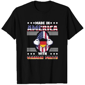 Discover Made In America With German Parts T Shirts