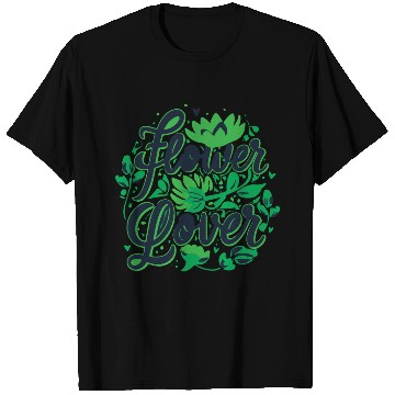 Discover Flower Lover Colorful Floral Design text Art T Shirts