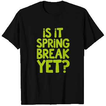 Discover Spring Break Countdown Saying Quote T Shirts