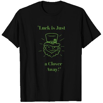 Discover luck is just a clover away T Shirts