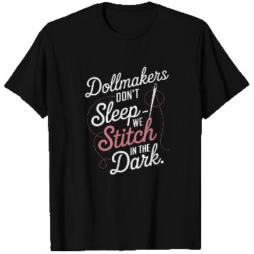 Discover Creepy Dollmaking Haunted Doll Collector T Shirts