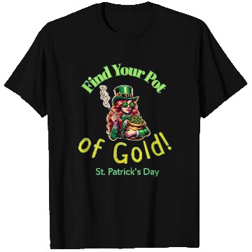 Discover Find Your Pot Of Gold. T Shirts