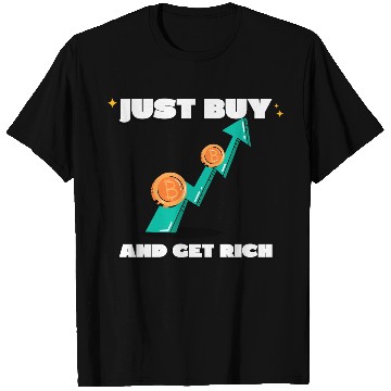 Discover Just Buy Bitcoin T Shirts