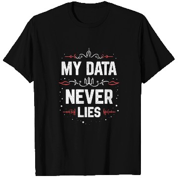 Discover Data Analyst Big Data Specialist Business T Shirts