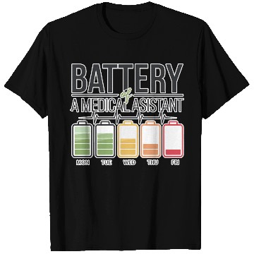 Discover Battery Of A Medical Assistant 3 T Shirts