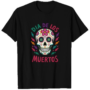 Discover Mexico Día de los Muertos Skull T Shirts