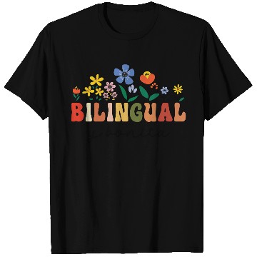 Discover Bilingual Spanish Teacher Bilingual y bonita T Shirts
