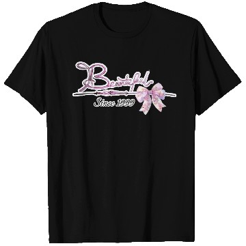 Discover Beautiful since 1999 birthday typography T Shirts