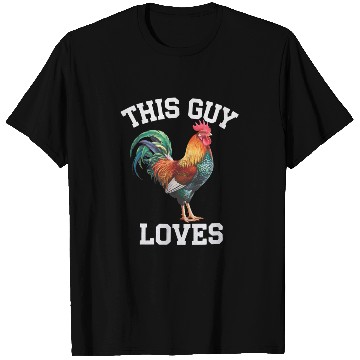 Discover This Guy Loves Cock Chicken Bird Funny Gay T Shirts