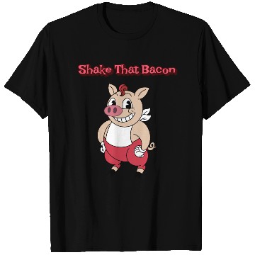 Discover Dancing Pig | Shake That Bacon | Unisex | T Shirts