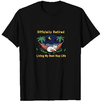 Discover Retired Cat - Living the Dream T Shirts