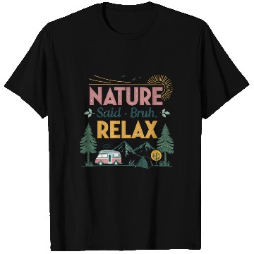 Discover natur sad bruh relax T Shirts