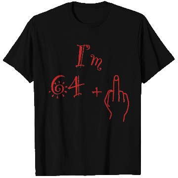 Discover I'm 64 + 1 = 65, Red Lettering T Shirts
