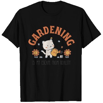 Discover Gardening Is My Escape From Reality T Shirts