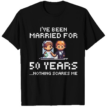 Discover Couples Married 50 Years - Funny 50th Wedding Anni T Shirts