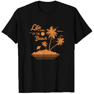 Discover Life is Better at the Beach T Shirts