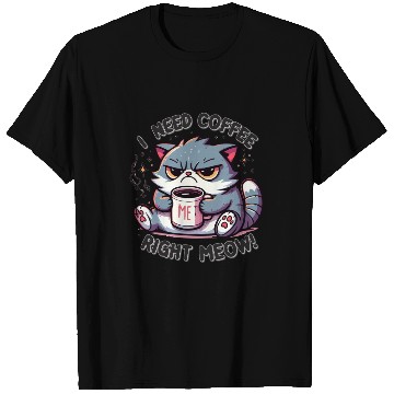 Discover Grumpy Morning Cat - I Need Coffee Right Meow! T Shirts