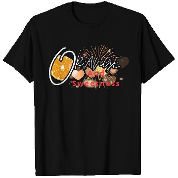 Discover Orange and sweetness T Shirts