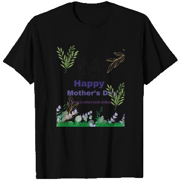 Discover A Mother's Love - Mother's Day Greeting T Shirts