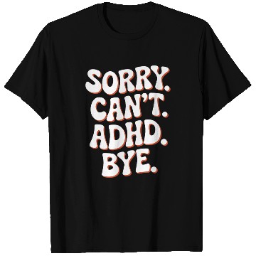 Discover Funny Adhd Awareness T Shirts