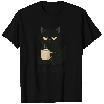 Discover Grumpy Black Cat Coffee Lover – "EW, PEOPLE" T Shirts
