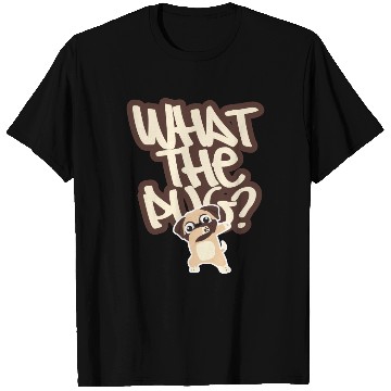 Discover What the Pug T Shirts