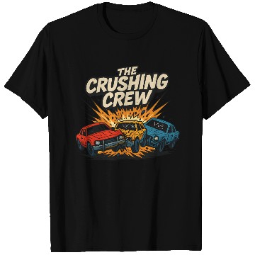 Discover The Crushing Crew Demolition T Shirts Derby Car Design