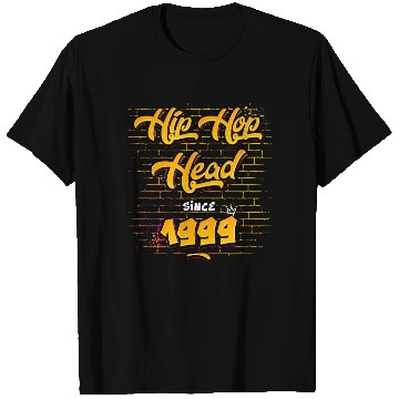 Discover Hip-Hop Head Since 1999 - 26 Years of Street T Shirts