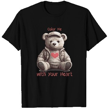 Discover teddy bear - color me with your heart T Shirts