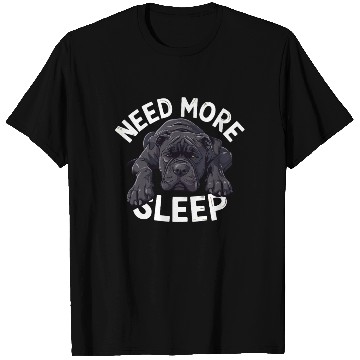 Discover Need More Sleep Lazy Dog Design for Dog Lovers T Shirts