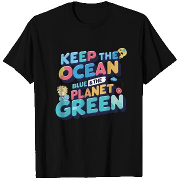 Discover Vibrant Call to Action: Keep Our Planet Healthy T Shirts