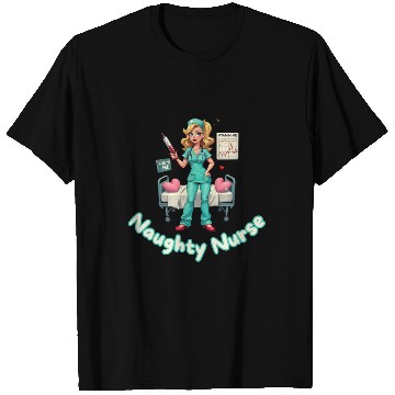 Discover Critical Condition: Hot - Naughty Nurse T Shirts