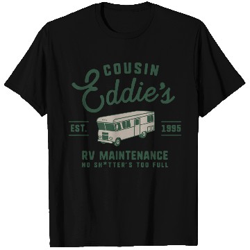 Discover Cousin Eddie s RV Maintenance Funny Movie T Shirts