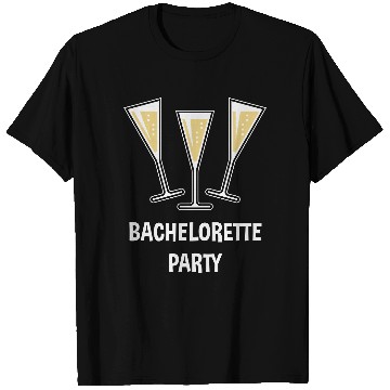 Discover Bachelorette Party (Sparkling Wine Funnel Shut 3C) T Shirts