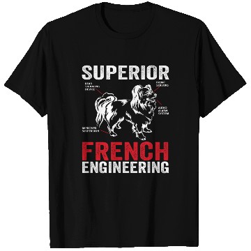 Discover Superior french engineering for dog lover T Shirts