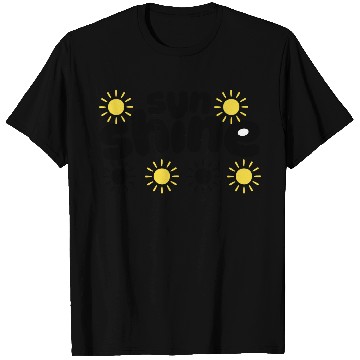 Discover sun shine T Shirts