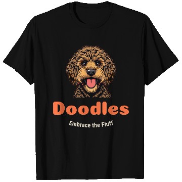 Discover Embrace The Fluff Doodles Dogs Labradoodle Golden T Shirts