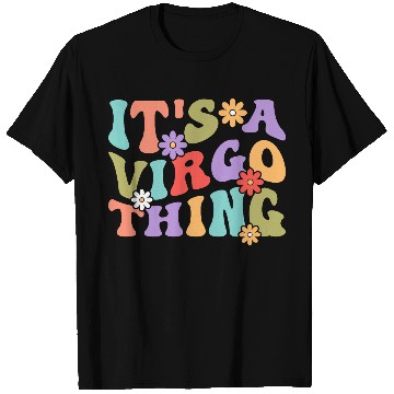 Discover It's A Virgo Thing T Shirts