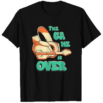 Discover The Game Is Over Gamer T Shirts – Funny Rage Quit