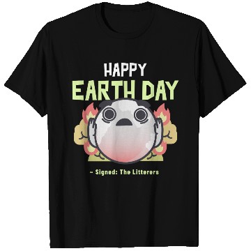Discover Funny Earth Day Meme - Signed by The Litterers T Shirts