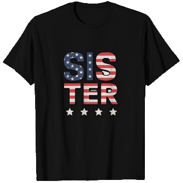 Discover Sister American Flag Stars and Stripes Design T Shirts