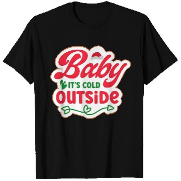 Discover Baby It’s Cold Outside – Holiday Baby Design T Shirts