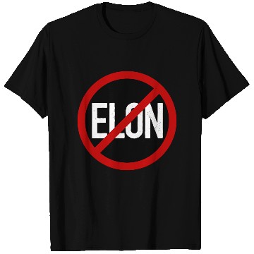 Discover Anti Elon Musk Bumper Fascist prohibition sign T Shirts