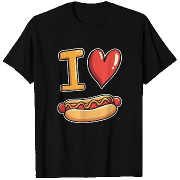 Discover I Love Hotdogs - Fast Food Snack Fun T Shirts