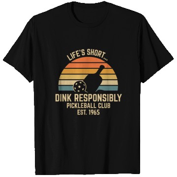 Discover DINK RESPONSIBLY – Funny Retro Pickleball T Shirts