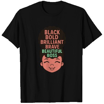 Discover Black Bold Brilliant Beautiful Black Girl T Shirts