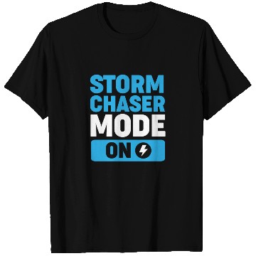Discover Storm Chaser Weather Forecast T Shirts