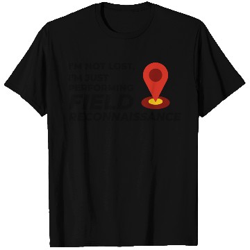 Discover Field Reconnaissance GIS Surveyor Mapping Humor T Shirts
