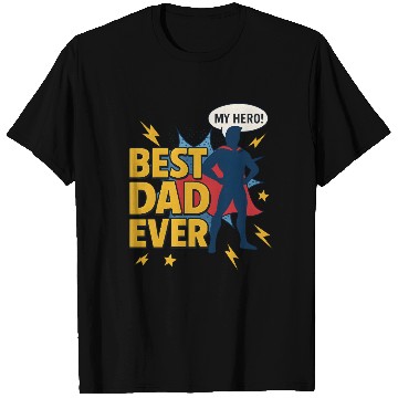 Discover Best Dad ever superhero style T Shirts