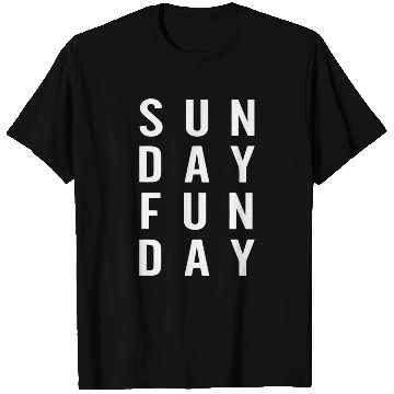 Discover Sunday Funday: Embrace the Weekend Vibes T Shirts